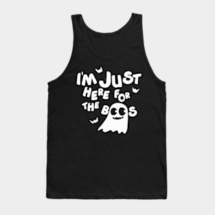 I'm just here for the Boos Funny Halloween Party Drinking Design Tank Top